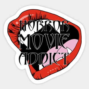 Horror Movie Addict. Sticker